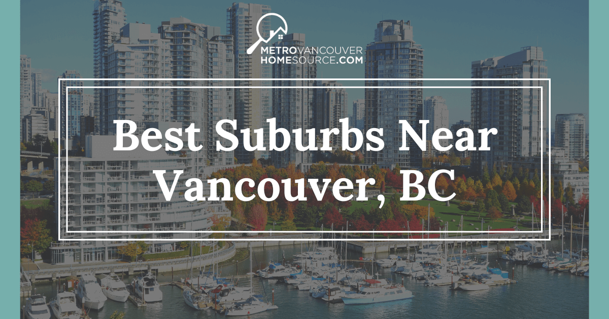Suburbs Near Vancouver 
