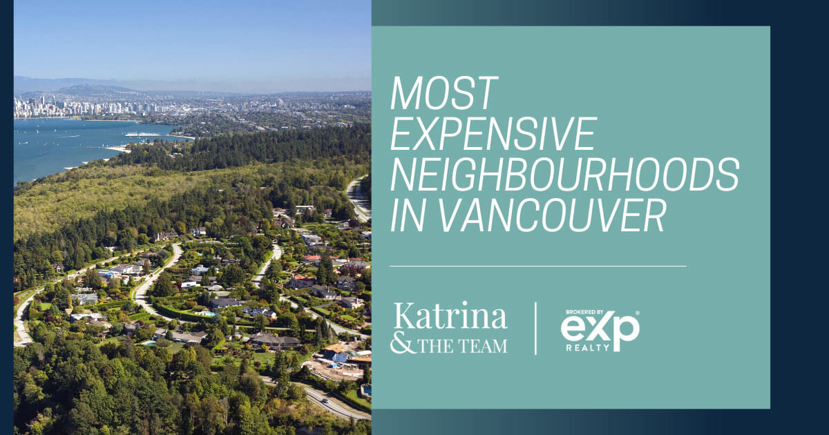 Vancouver Most Expensive Neighbourhoods