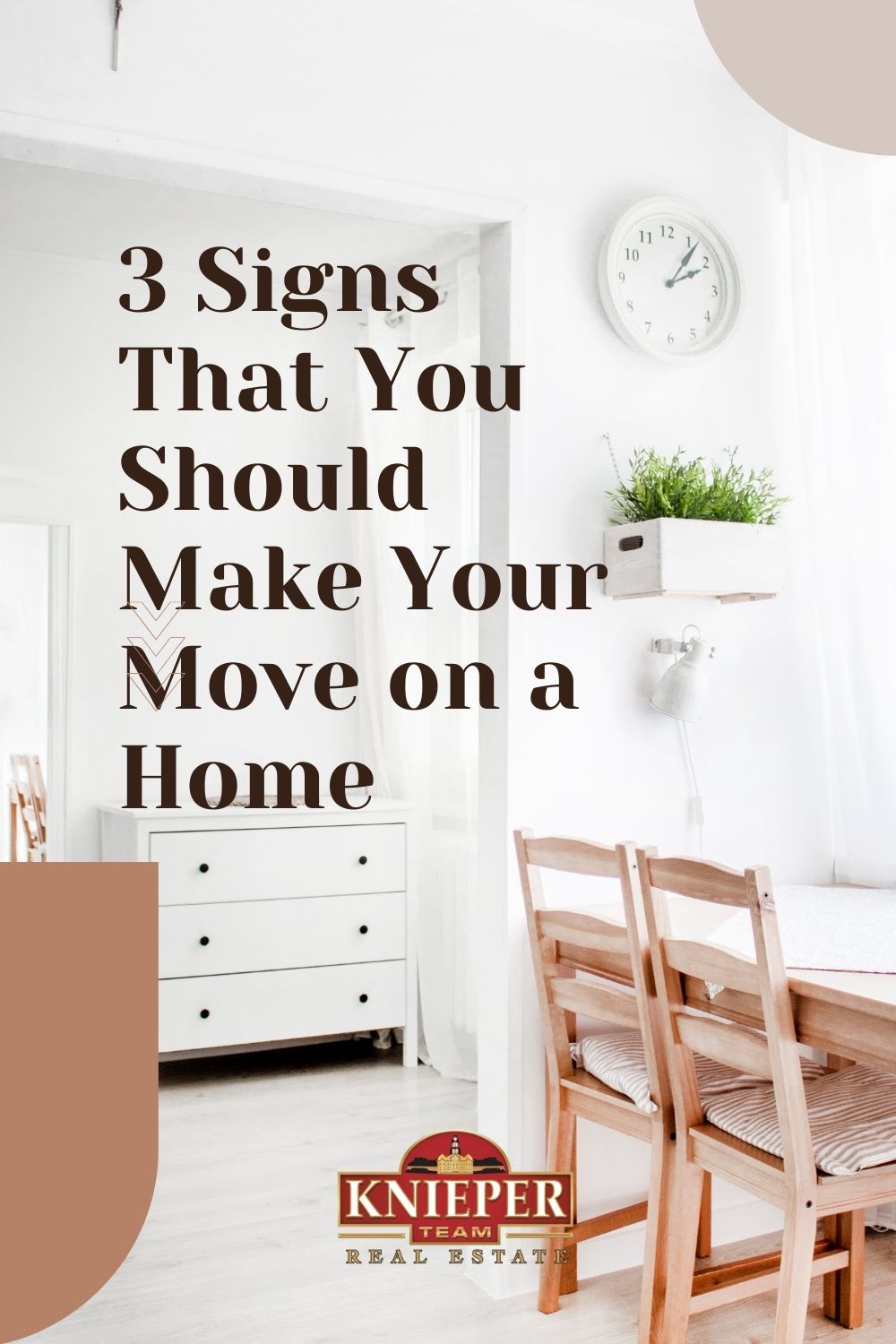 3 Signs That You Should Make Your Move on a Home