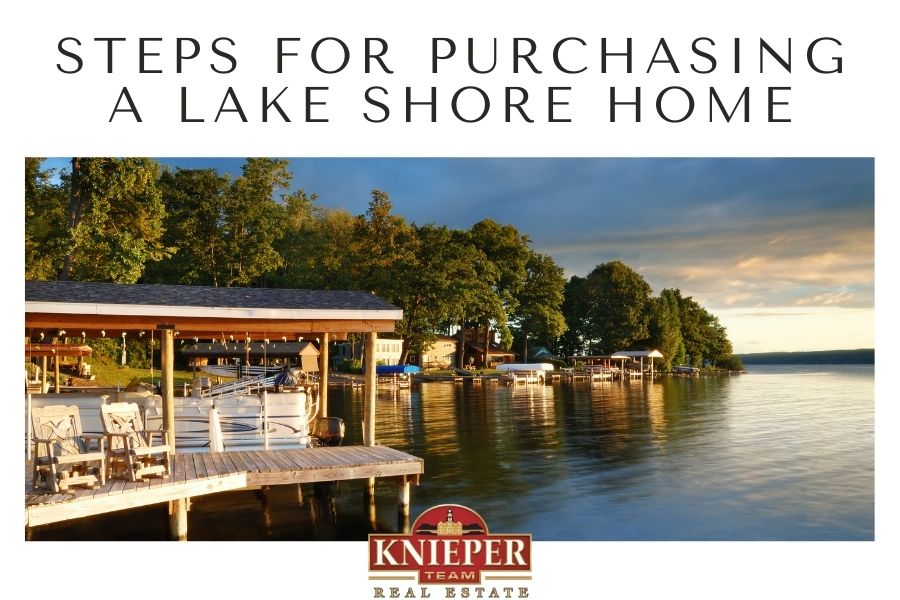 Steps for Purchasing a Lake Shore Home