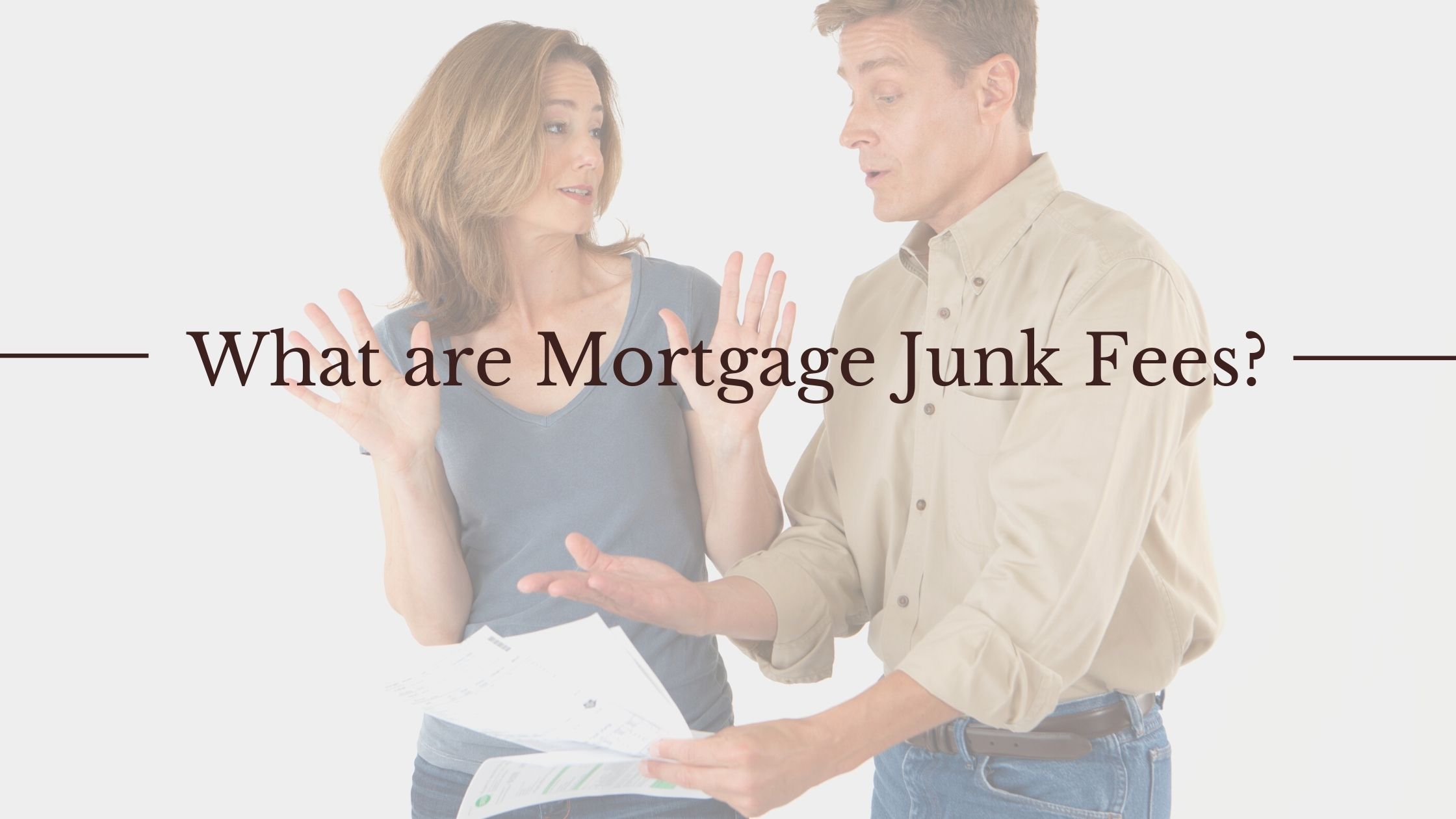 What are Mortgage Junk Fees