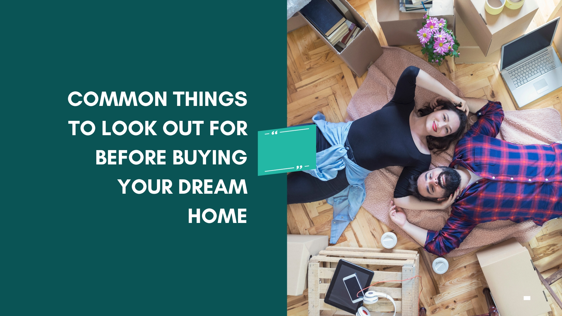 Common Things to Look Out for Before Buying Your Dream Home