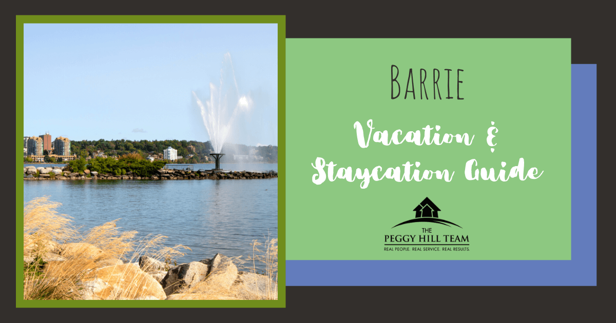 Barrie, ON 12 Vacation & Staycation Ideas