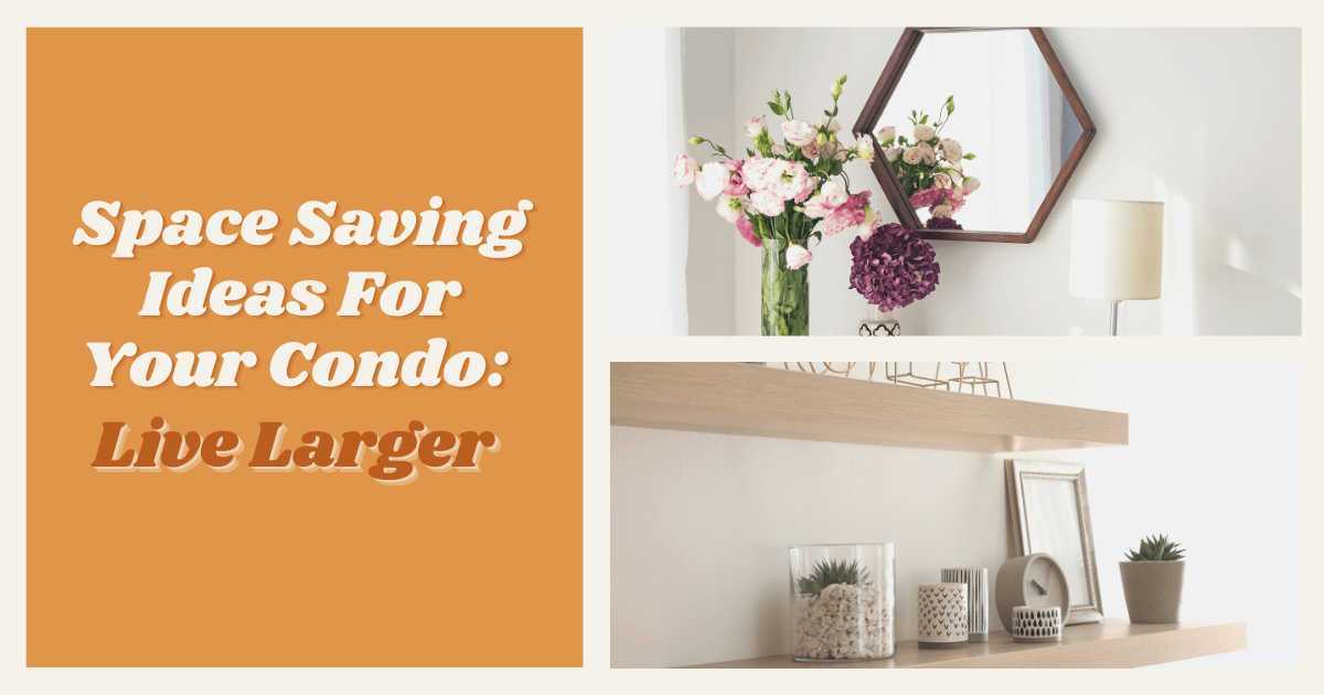 Tips for How to Maximize Space in a Condo