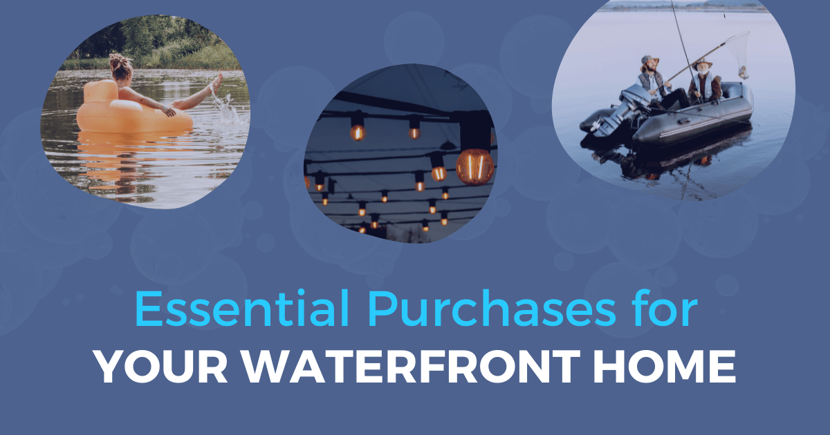 Essential Waterfront Home Purchases