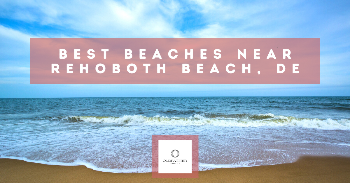 Best Beaches Near Rehoboth Beach