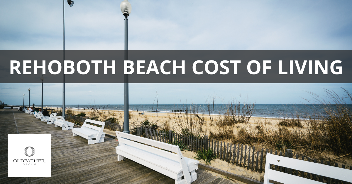 Rehoboth Beach Cost of Living Guide