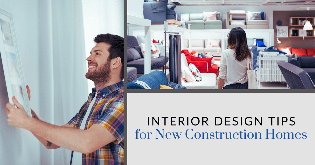 Design Tips for a New Construction Home