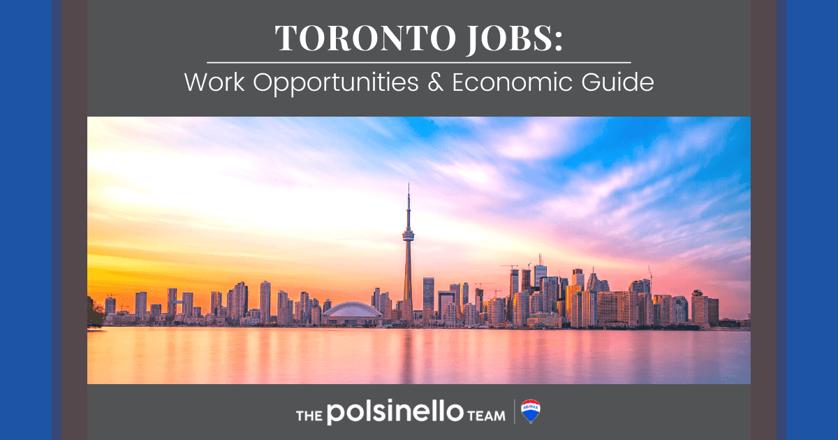 Working in Toronto 2023 Economic Guide & Job Opportunities