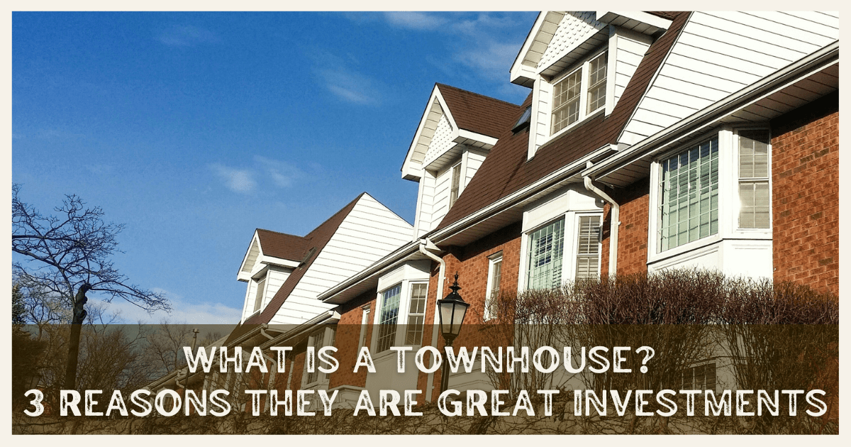 What is a Townhome & Reasons to Buy One