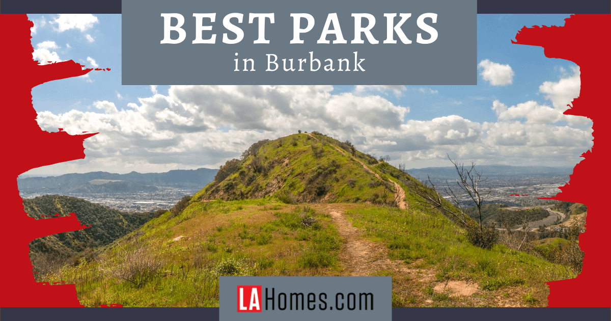 5 Best Parks in Burbank