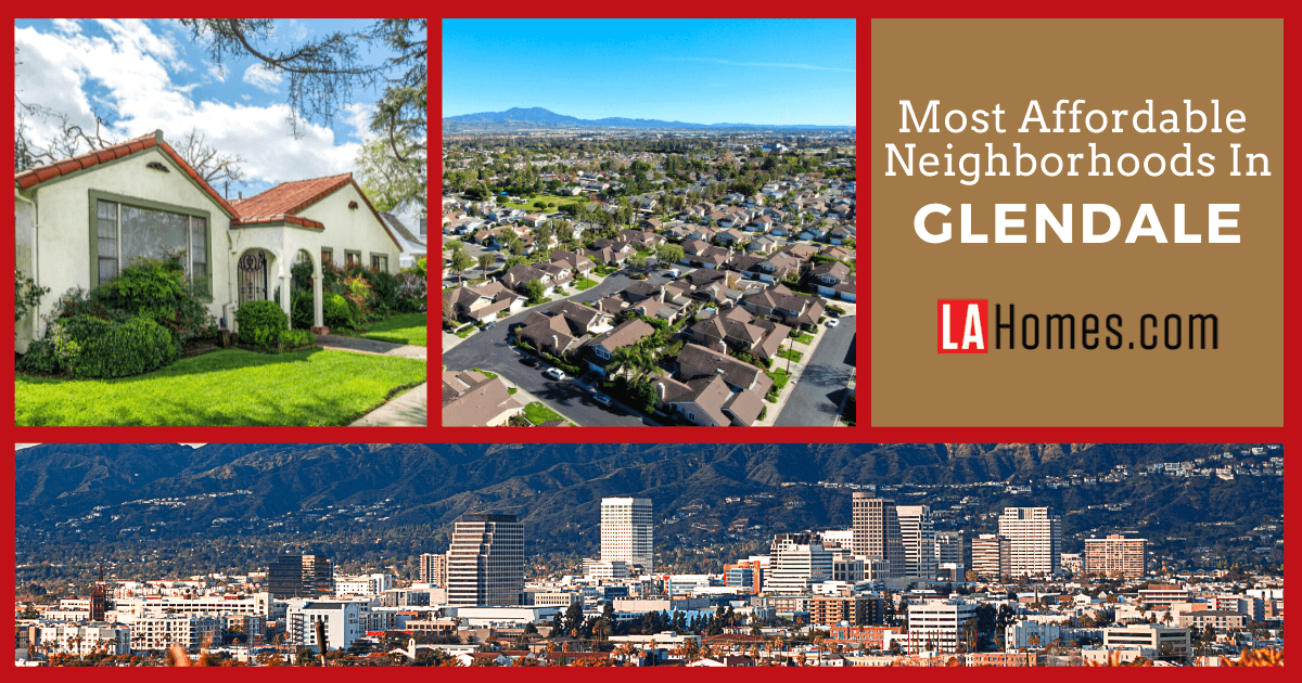 Glendale Most Affordable Neighborhoods
