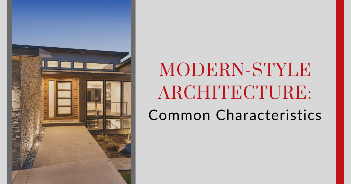 Common Characteristics of Modern Architecture