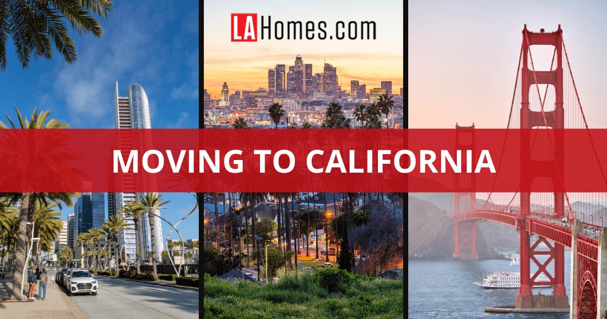 Moving to California: Photos of San Diego, Los Angeles, and San Fransisco