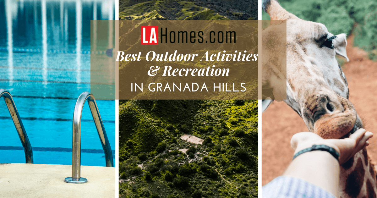 Best Outdoor Activities in Granada Hills