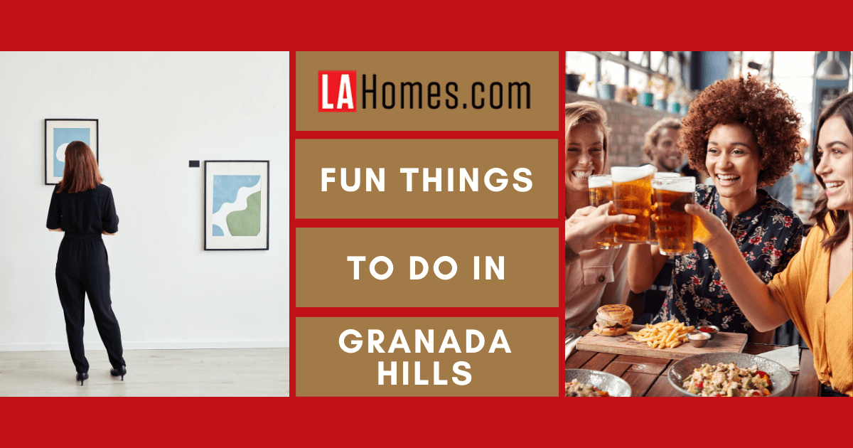 Things to Do in Granada Hills