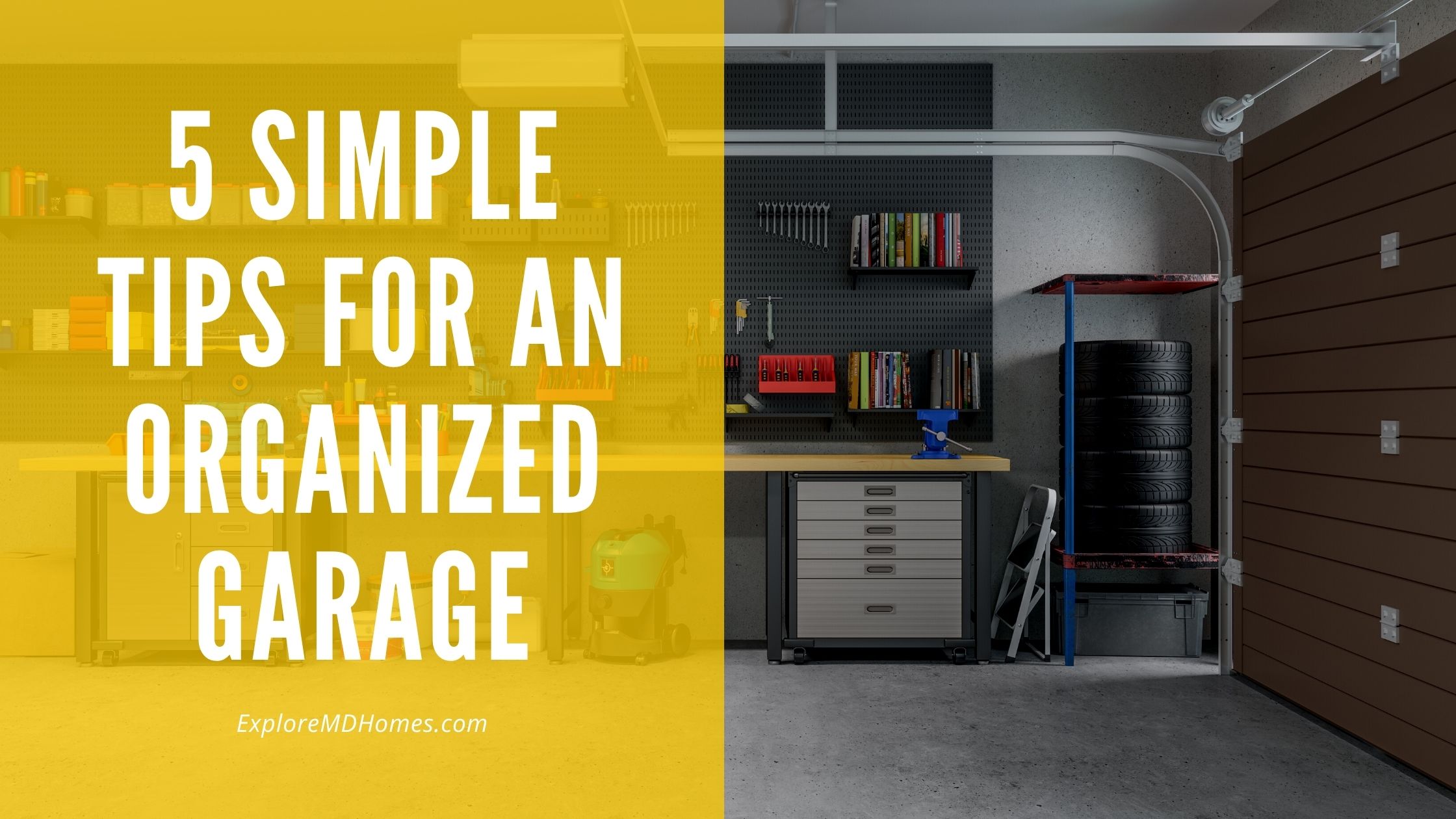 5 Simple Tips for an Organized Garage