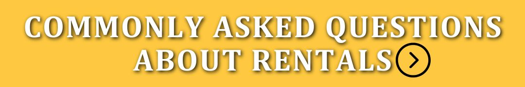 Commonly Asked Questions about Rentals