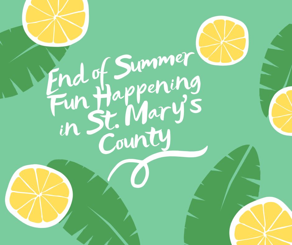 End of Summer Fun Happening in St. Mary's County