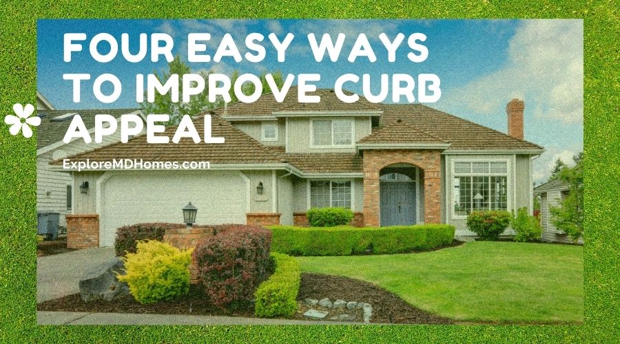 Four Easy Ways to Improve Curb Appeal