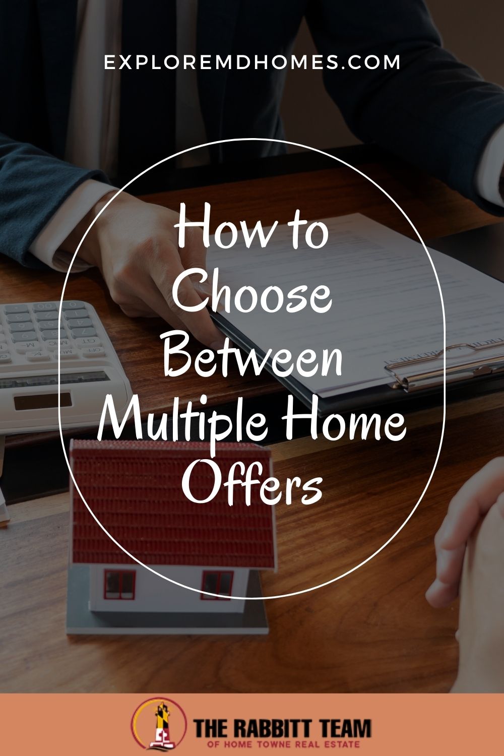 How to Choose Between Multiple Home Offers