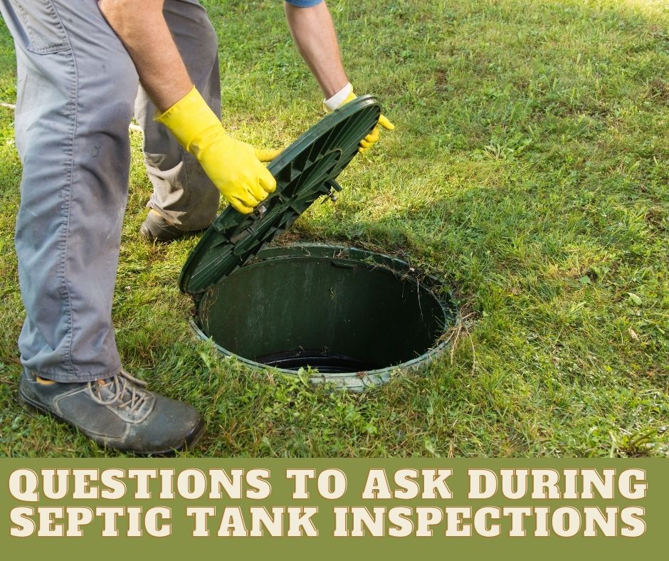Questions to Ask During Septic Tank Inspections
