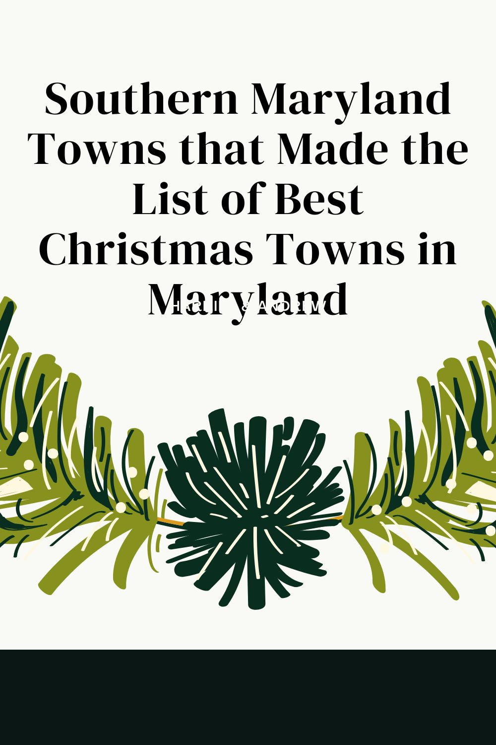 Southern Maryland Towns that Made the List of Best Christmas Towns in Maryland