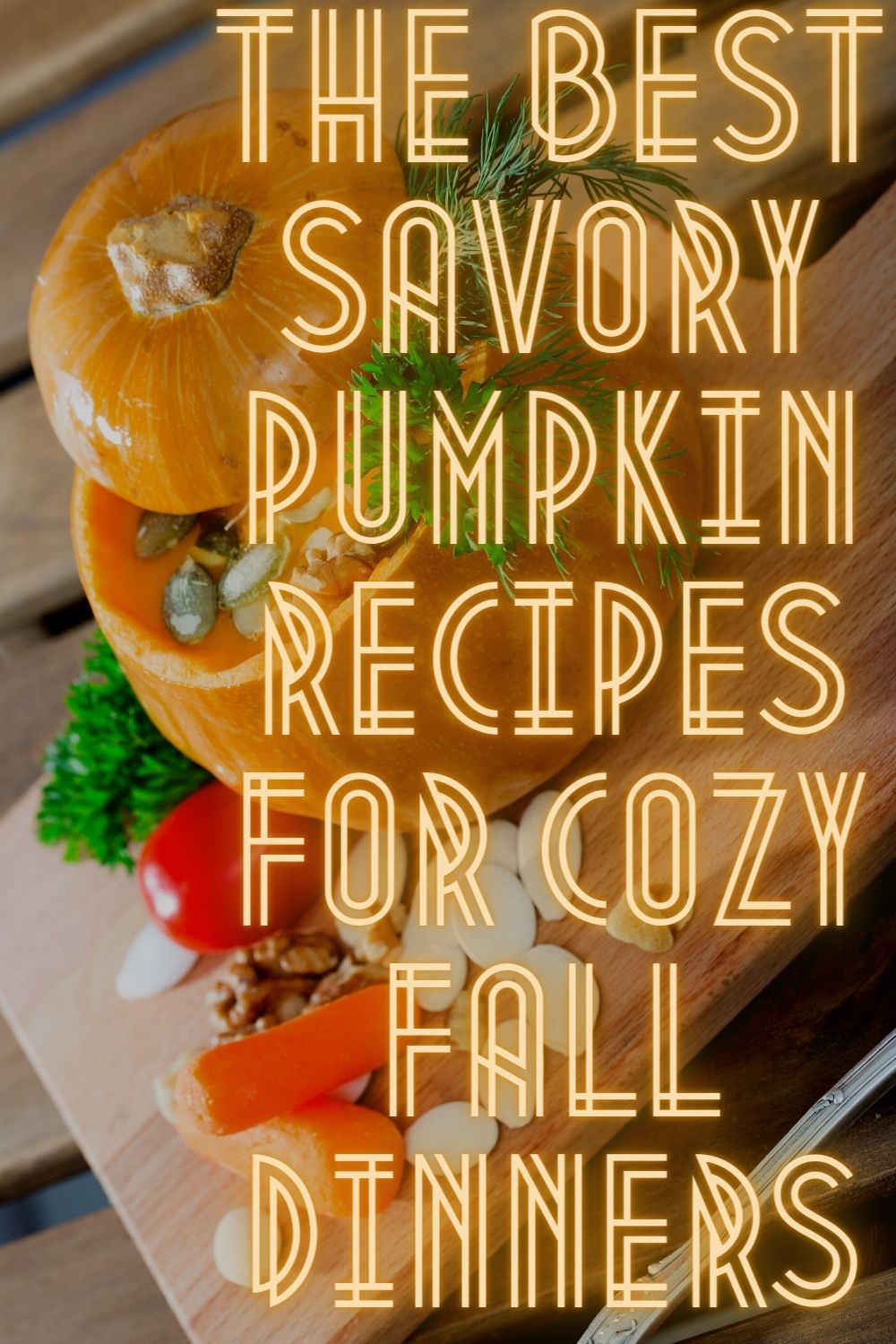 The Best Savory Pumpkin Recipes for Cozy Fall Dinners