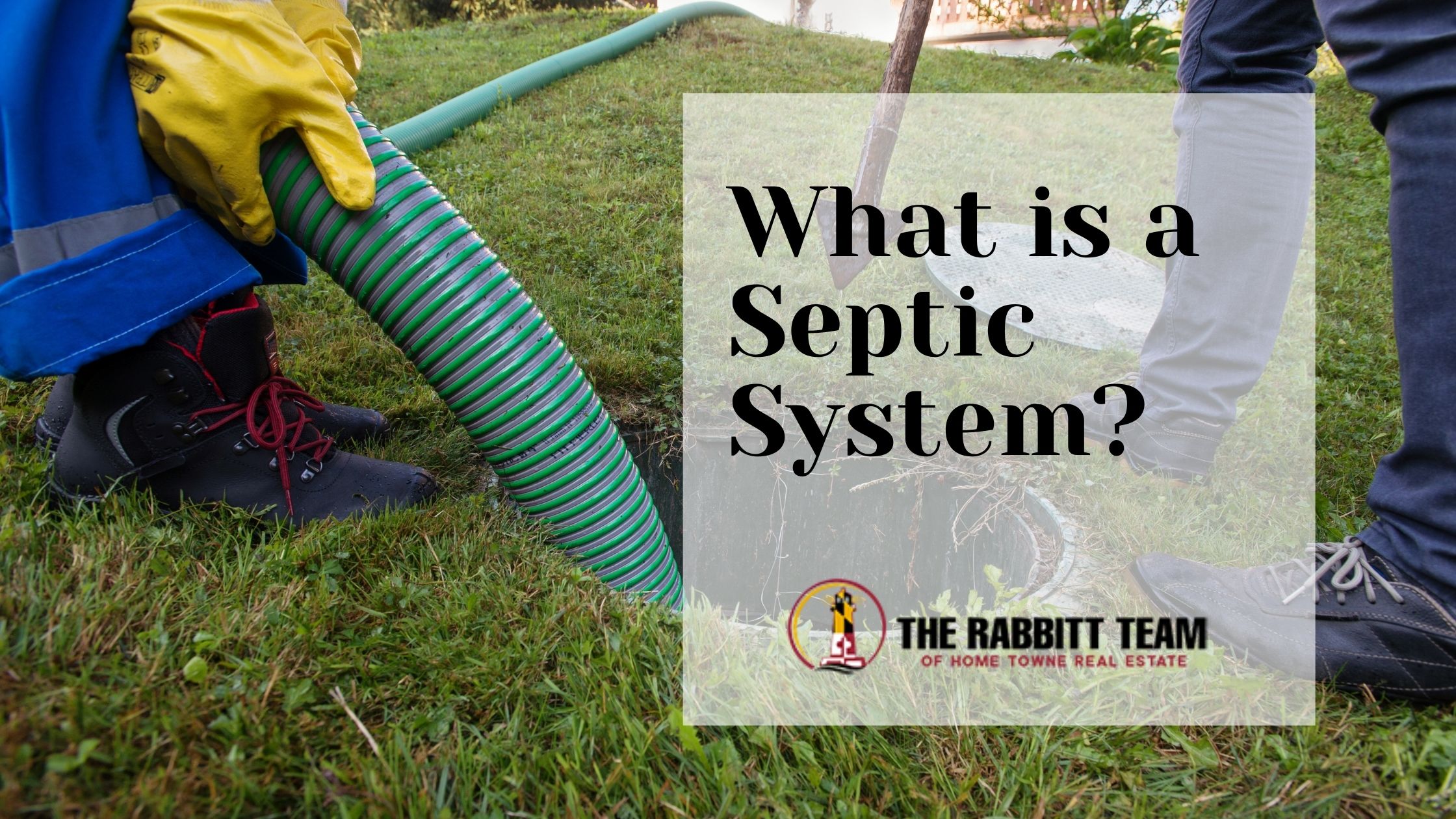 What is a Septic System?  Buying a Home in Maryland