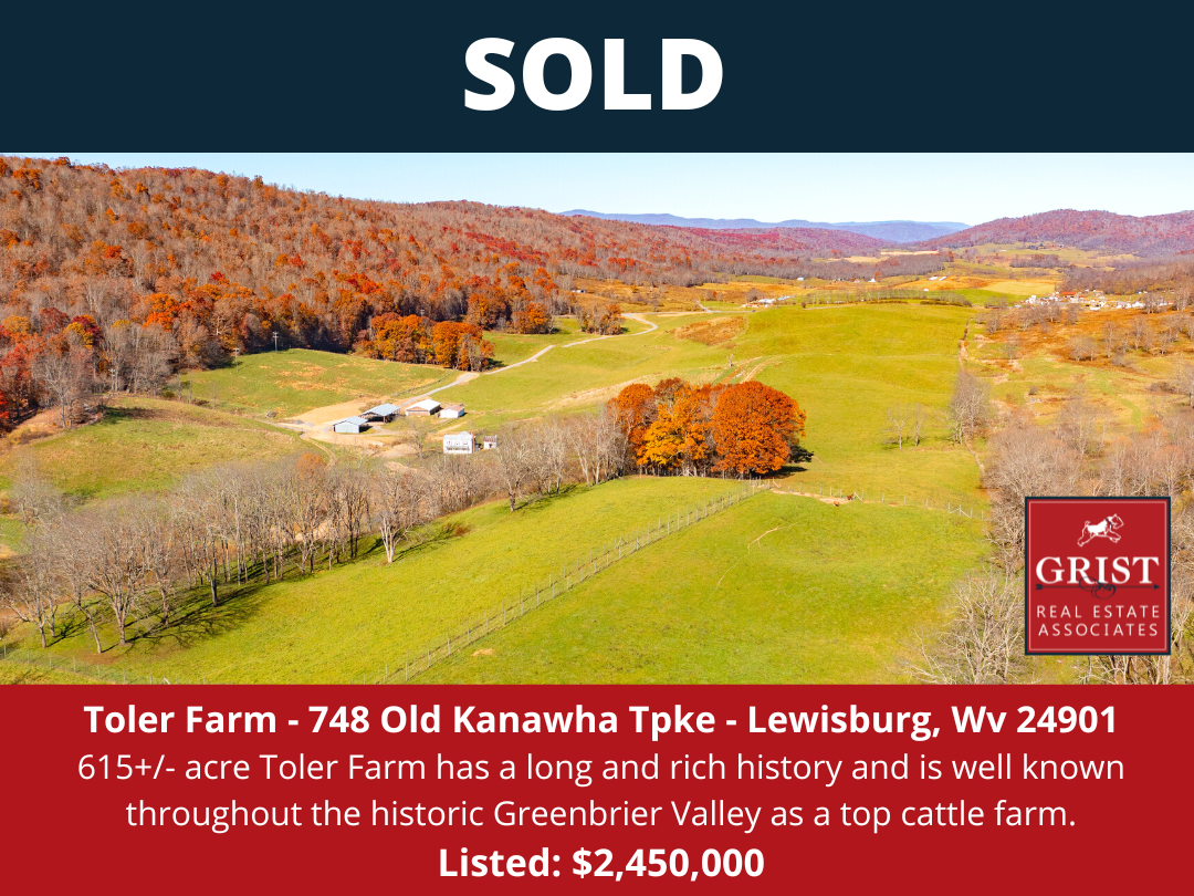 SOLD! Toler Farm 748 Old Kanawha Tpke - Lewisburg, WV