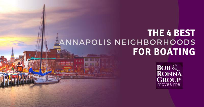 Best Annapolis Neighborhoods for Boating