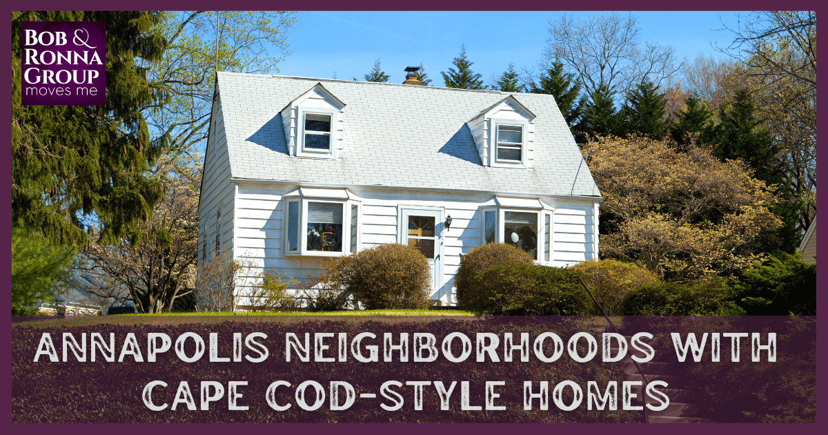 Annapolis Neighborhoods with Cape Cod-Style Homes