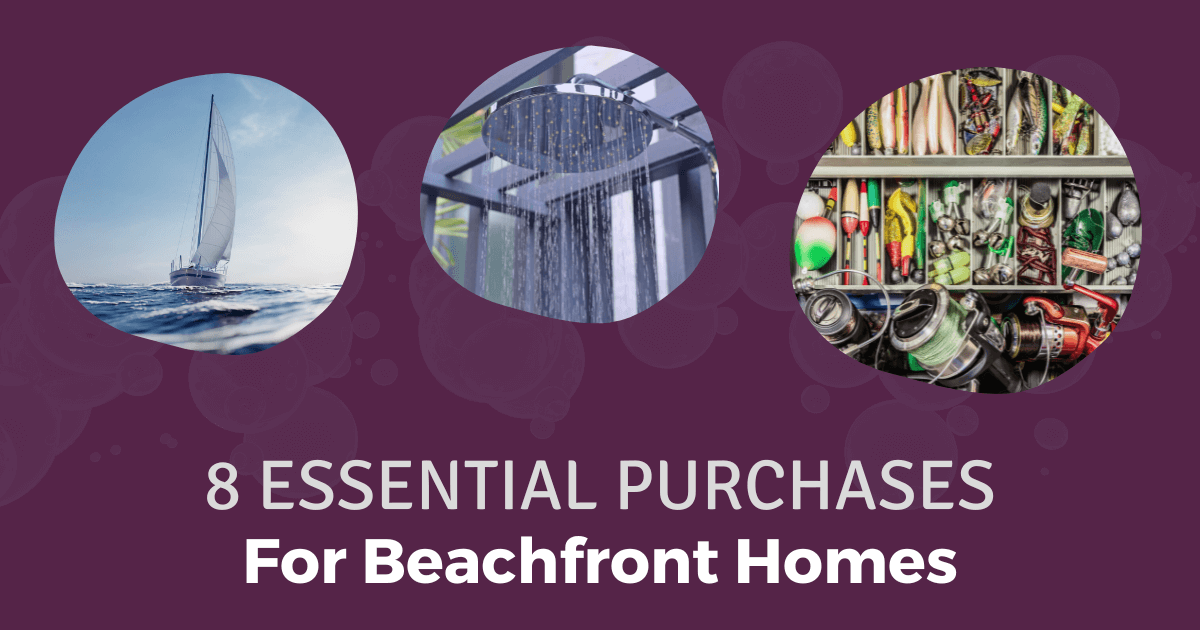 Essential Purchases for a Waterfront Home