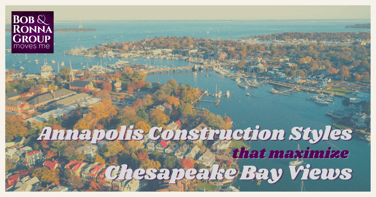 How to Design an Annapolis House for the Best Chesapeake Bay Views