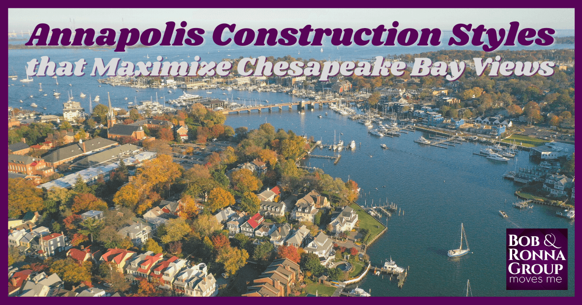 How to Design an Annapolis House for the Best Chesapeake Bay Views