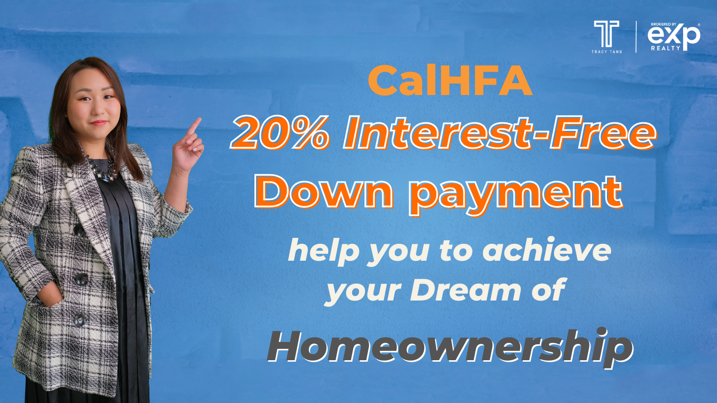 CalHFA "Dream For All" Provides a 20 InterestFree Down payment to