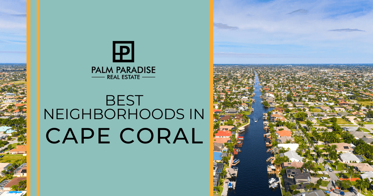 Cape Coral Best Neighborhoods