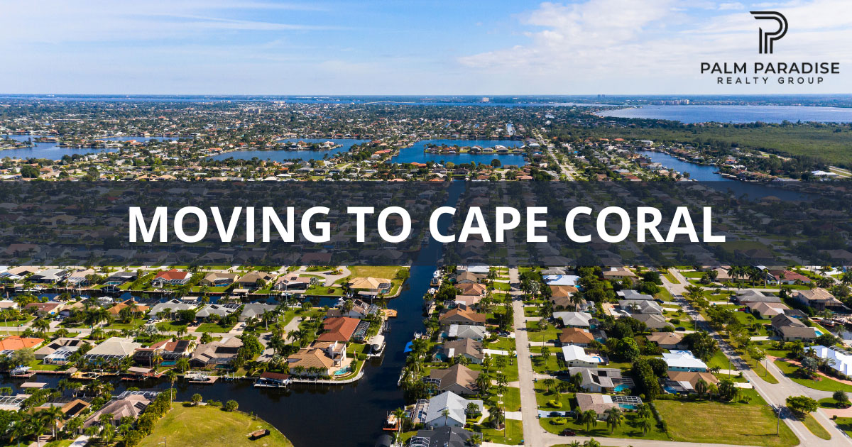 Is Cape Coral a Good Place to Live - Cape Coral Moving