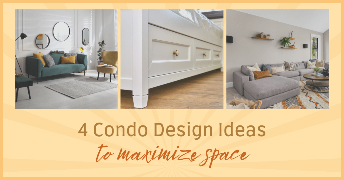 Design Ideas to Maximize Condo Space