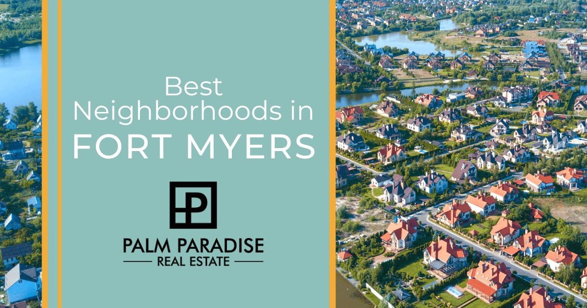 Best Neighborhoods In Fort Myers Where To Live In 2023 2238