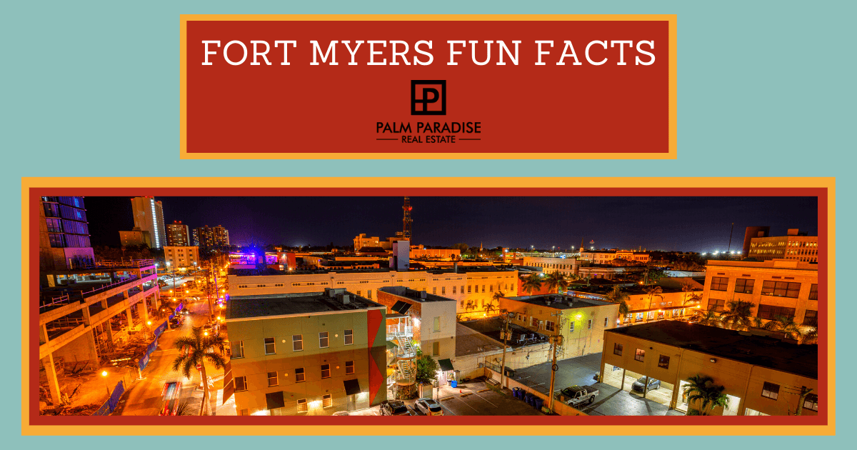 Fort Myers Fun Facts