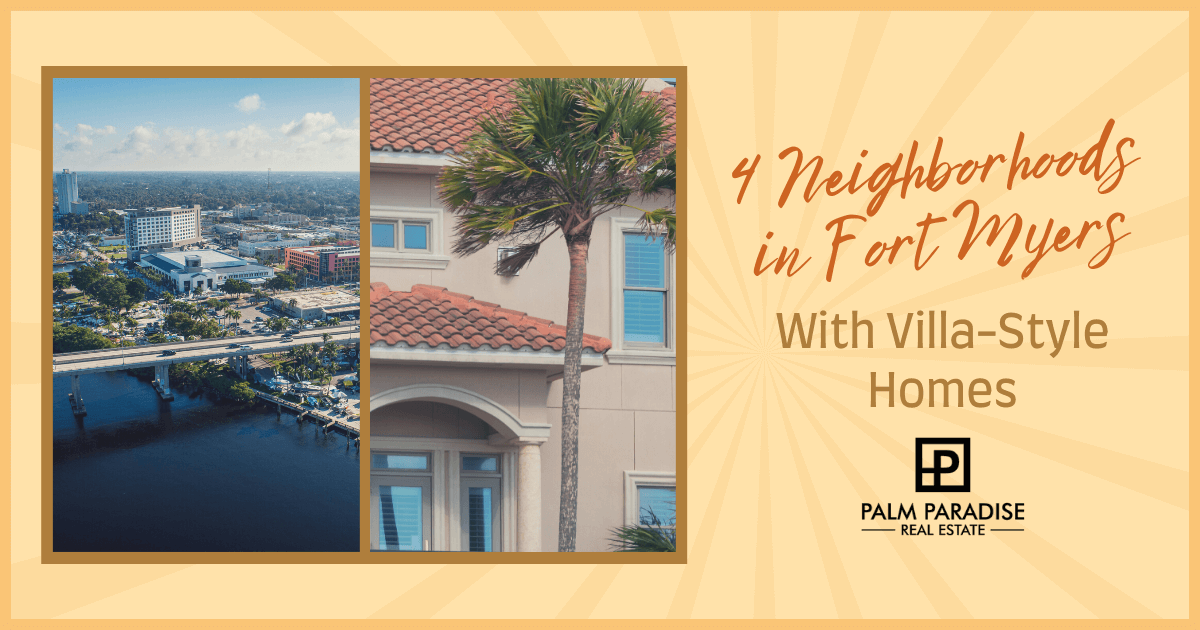 4 Neighborhoods In Fort Myers With Villa Style Homes 4087