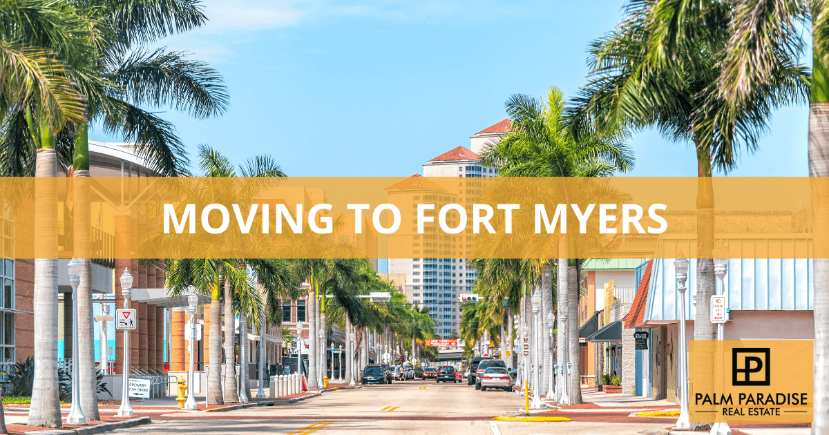 Moving to Fort Myers, FL Living Guide