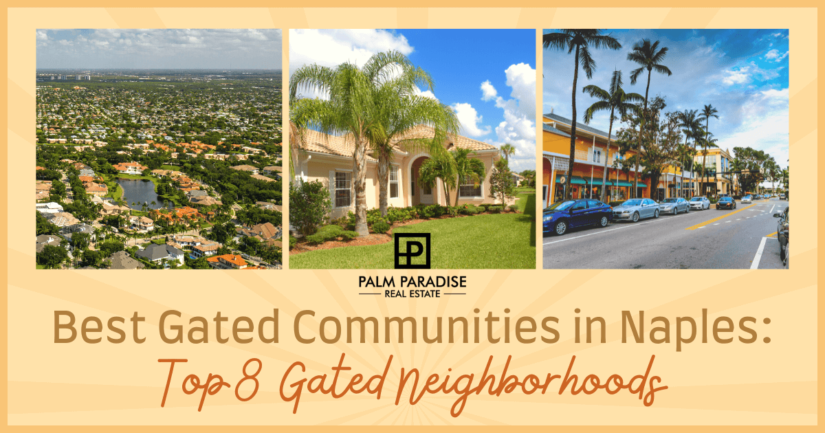 Best Gated Communities In Naples Top 8 Gated Neighborhoods