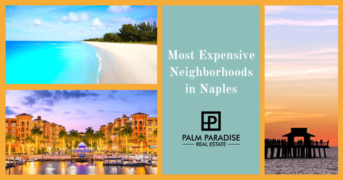 Naples Most Expensive Neighborhoods