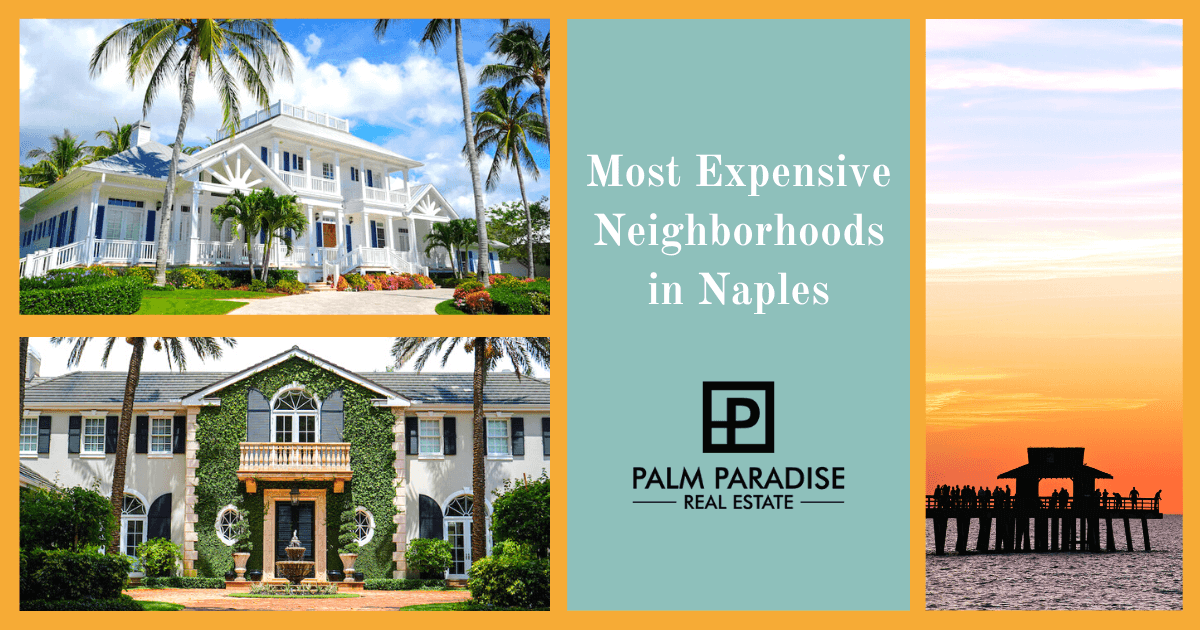 Naples Most Expensive Neighborhoods