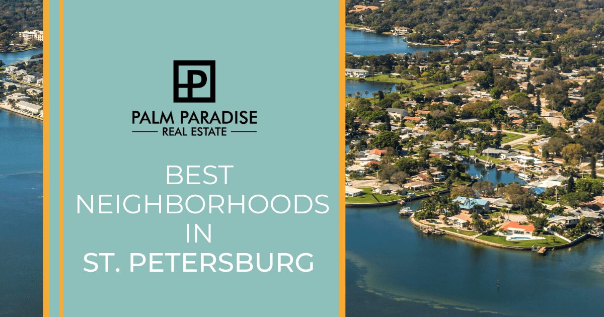 St. Petersburg Best Neighborhoods