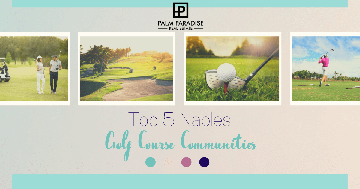 Top Golf Course Communities in Naples, FL