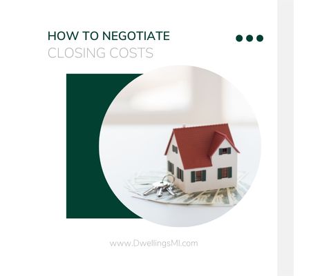 How to negotiate closing costs