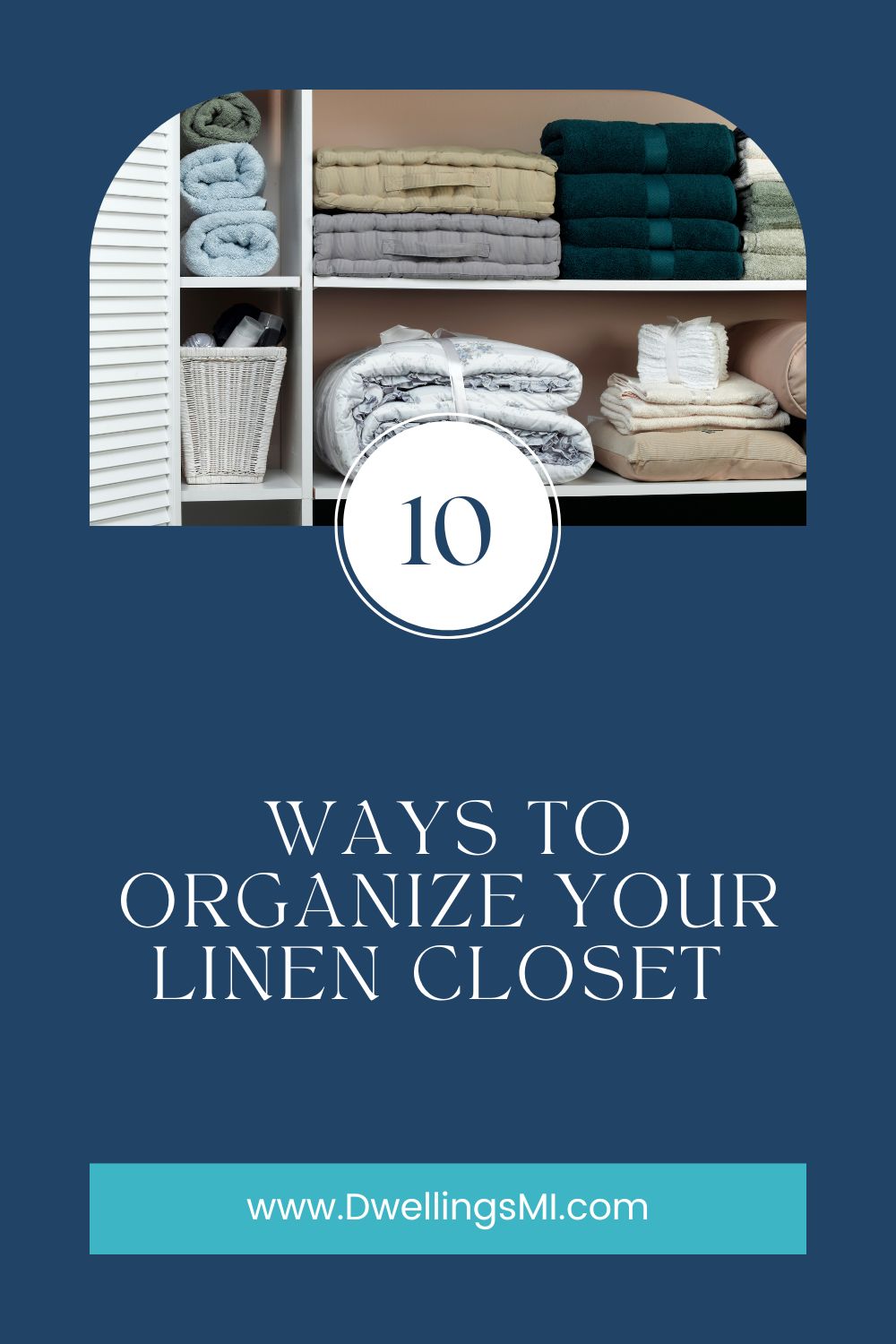 Organize your linen closet